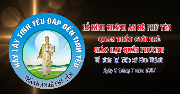 Lễ Kính Thánh Anrê Phú Yên Quan Thầy Giới Trẻ Giáo Hạt Quần Phương